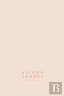 Align & Embody Journal