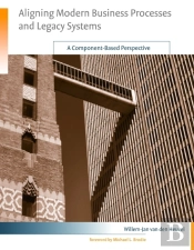 Aligning Modern Business Processes And Legacy Sy – A Component–Based Perspective