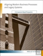 ALIGNING MODERN BUSINESS PROCESSES AND LEGACY SYSTEMS