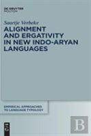 Alignment And Ergativity In New Indo-Aryan Languages