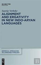 Alignment And Ergativity In New Indo-Aryan Languages