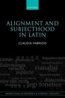 Alignment And Subjecthood In Latin