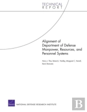 Alignment Of Department Of Defense Manpower, Resources, And Personnel Systems