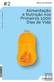Alimentação E Nutrição – Os Primeiros 1000 Dias De Vida