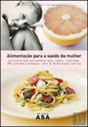 Alimentação para a Saúde da Mulher 