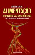 Alimentação: Património Cultural Imaterial