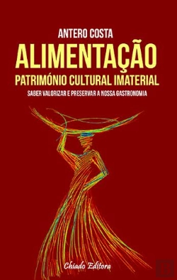 Bertrand.pt - Alimentação: Património Cultural Imaterial