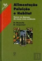 Alimentação, Poluição e Habitat