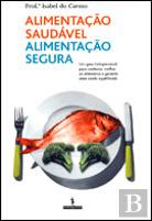 Alimentação Saudável Alimentação Segura