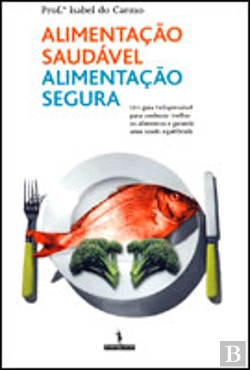 Bertrand.pt - Alimentação Saudável Alimentação Segura
