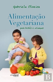 Alimentação Vegetariana para Bebés e Crianças