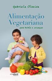 Alimentação Vegetariana para Bebés e Crianças