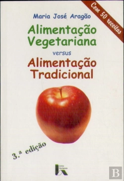 Bertrand.pt - Alimentação Vegetariana Versus Alimentação Tradicional