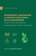 Alimentacion Gastronomia Y Nutricion En El Camino De La Sos