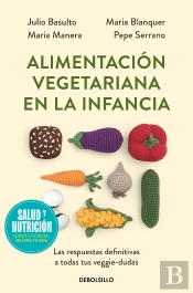 Alimentacion Vegetariana En La Infancia (Campaña Edicion Limitada)