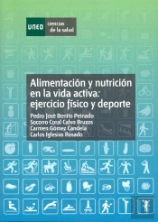 Alimentación Y Nutrición En La Vida Activa: Ejercicio Físico Y Deporte