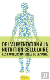Alimentation A La Nutrition Cellulaire (De L')