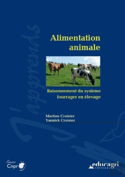 Bertrand.pt - Alimentation Animale ; Raisonnement Du Système Fourrager En Élevage