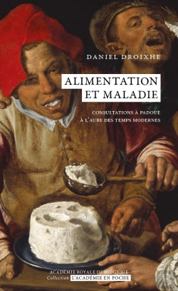 Bertrand.pt - Alimentation Et Maladie : Consultations À Padoue À L'Aube Des Temps Modernes