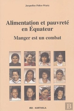 Bertrand.pt - Alimentation Et Pauvreté En Equateur ; Manger Est Un Combat