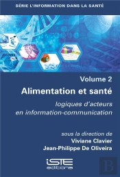 Alimentation Et Santé ; Logiques D'Acteurs En Information-Communication