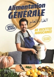 Alimentation Générale ; 80 Recettes Marocaines