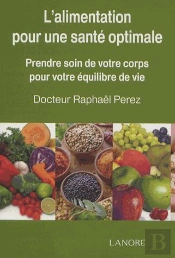 Alimentation Pour Une Sante Optimale (L')