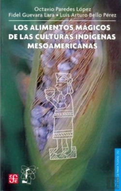 Bertrand.pt - Alimentos Magicos De Las Culturas Indigenas Mesoamericanas, Los