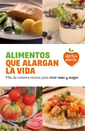Alimentos Que Alargan La Vida