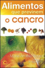 Alimentos que Previnem o Cancro