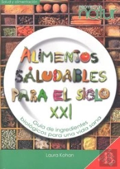 Alimentos Saludables Para El Siglo Xxi