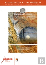 Aliments Et Boissons - 3e Édition : Technologies Et Aspects Réglementaires. Sciences Des Aliments.
