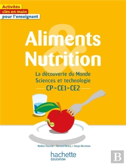 Bertrand.pt - Aliments Et Nutrition - La Decouverte Du Monde Sciences Et Technologie Cp Ce1 Ce2