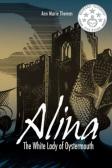 Alina: The White Lady Of Oystermouth