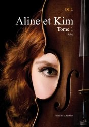 Aline Et Kim - Tome 1