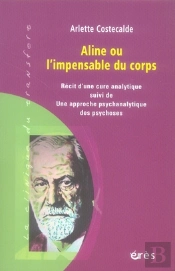 Aline Ou L'Impensable Du Corps