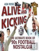 Alive And Kicking