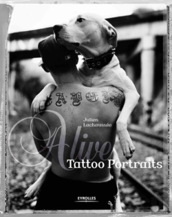Bertrand.pt - Alive : Tatoo Portraits (Edition Speciale, Tirage Limite)