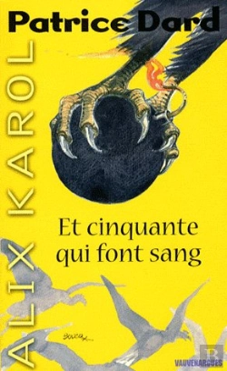 Bertrand.pt - Alix Karol ; Et Cinquante Qui Font Sang
