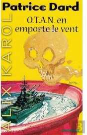Alix Karol T.11 ; Otan En Emporte Le Vent