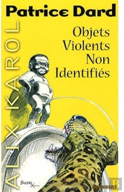 Bertrand.pt - Alix Karol T.15 ; Objets Violents Non Identifiés