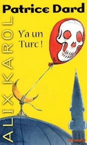 Alix Karol ; Y A Un Turc