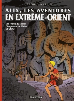 Bertrand.pt - Alix : Les Aventures En Extrême-Orient ; Les Proies Du Volcan ; L'Empereur De Chine ; La Chine