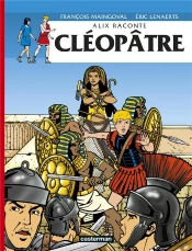 Alix Raconte T.2 ; Cléopâtre