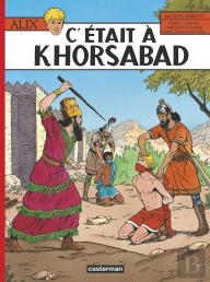 Alix Tome 25 : C'Était À Khorsabad