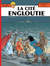 Alix Tome 28 : La Cité Engloutie