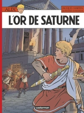 Alix Tome 35 : L'Or De Saturne