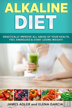 Bertrand.pt - Alkaline Diet: Drastically Improve All A
