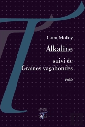 Alkaline ; Graines Vagabondes