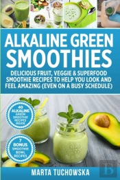 Alkaline Green Smoothies